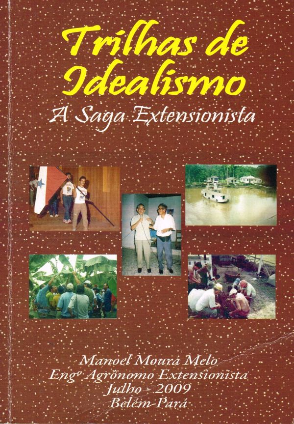 Trilhas de Idealismo - A Saga Extensionista 